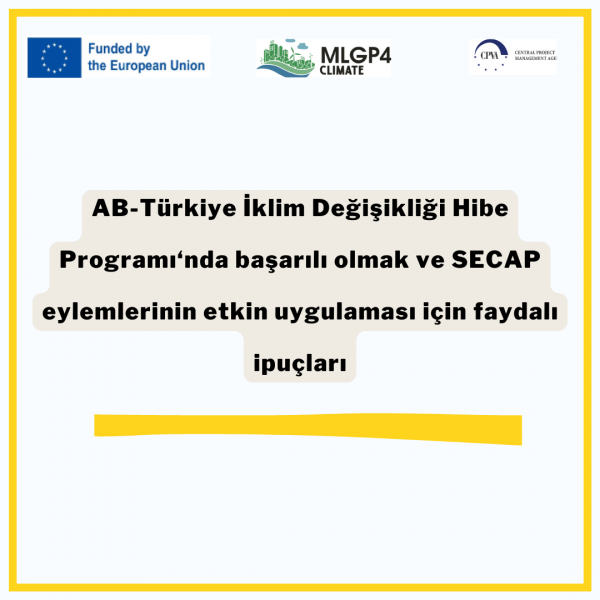 AB-Türkiye İklim Değişikliği Hibe Programı için İpuçları